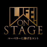 LIFE! on STAGE