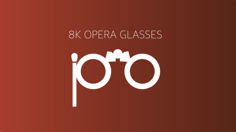 8Kを使って映像配信「８Kオペラグラス」